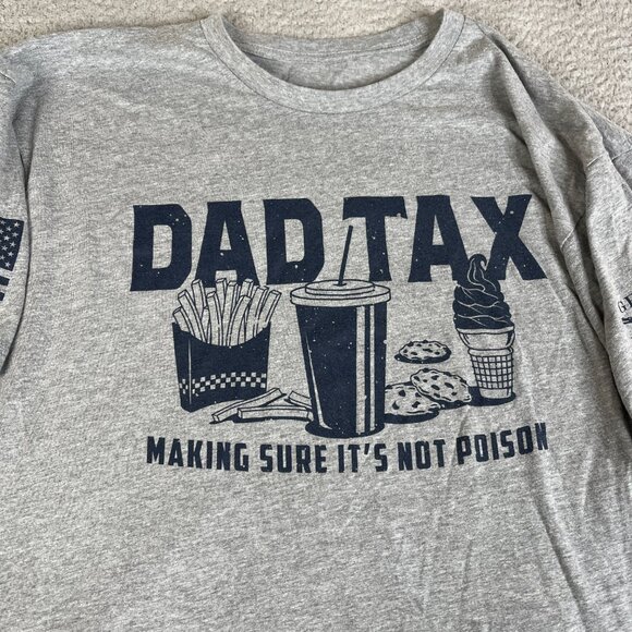 Grunt Style T Shirt Mens XL Gray Tax Dad Make Sure Its Not Poison - Picture 2 of 10